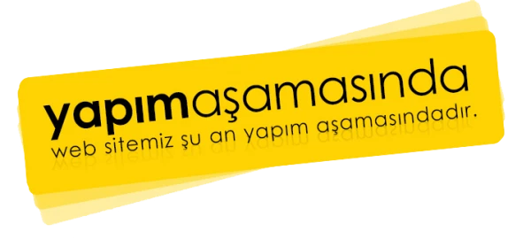 Yapım Aşamasındayız